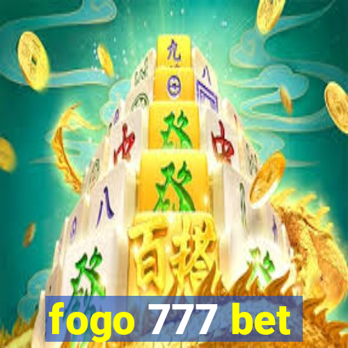 fogo 777 bet